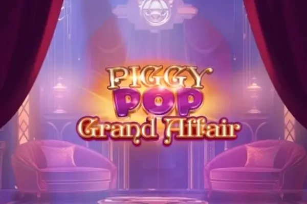 PiggyPop Grand Affair